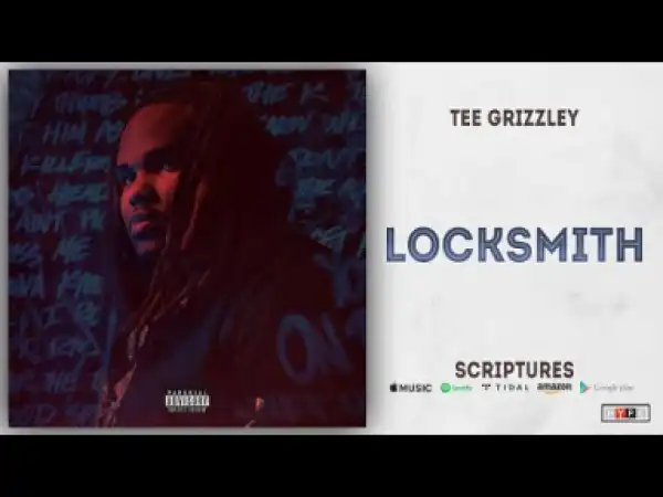 Tee Grizzley - Locksmith